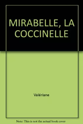 Couverture du produit · MIRABELLE, LA COCCINELLE