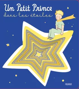 Couverture du produit · Un Petit Prince dans les étoiles