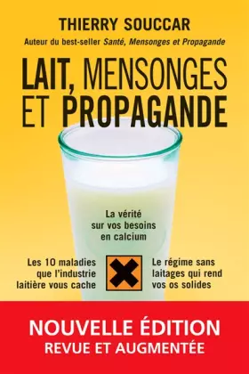 Couverture du produit · Lait, mensonges et propagande - Nouvelle édition