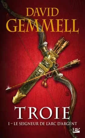 Couverture du produit · Troie, Tome 1: Le Seigneur de l'Arc d'argent