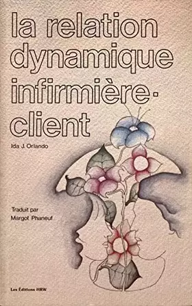 Couverture du produit · La Relation dynamique infirmière-client