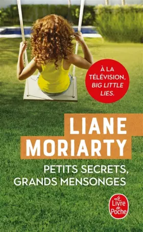 Couverture du produit · Petits secrets, grands mensonges