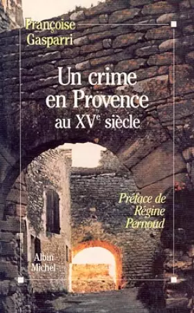 Couverture du produit · Un crime en Provence au XVe siècle