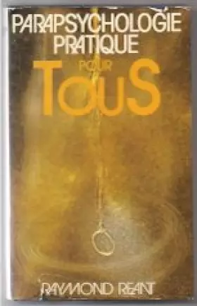 Couverture du produit · Parapsychologie pratique pour tous
