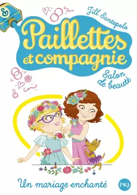 Couverture du produit · 8. Paillettes et compagnie : Un mariage enchanté (8)