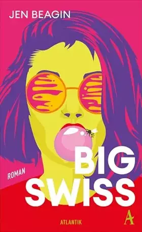 Couverture du produit · Big Swiss: Roman | Das Buch zur HBO-Serie
