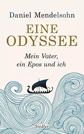 Couverture du produit · Eine Odyssee: Mein Vater, ein Epos und ich - Der internationale Bestseller