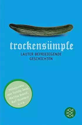 Couverture du produit · Trockensümpfe: Lauter befriedigende Geschichten