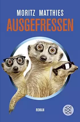 Couverture du produit · Ausgefressen: Roman