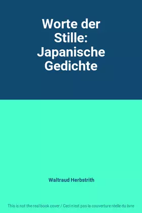 Couverture du produit · Worte der Stille: Japanische Gedichte