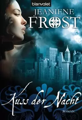 Couverture du produit · Kuss der Nacht: Roman - Cat & Bones 2