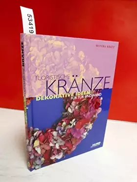 Couverture du produit · Floristische Kränze: Dekorative Ideen für Tür und Wand (Ulmer-Floristik)