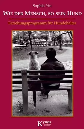 Couverture du produit · Wie der Mensch, so sein Hund: Erziehungsprogramm für Hundehalter (Das besondere Hundebuch)