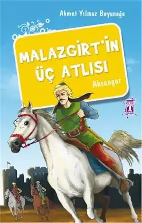 Couverture du produit · Malazgirt'in Uc Atlisi