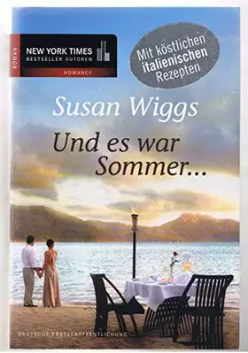 Couverture du produit · Und es war Sommer...: Mit köstlichen italienischen Rezepten. Deutsche Erstveröffentlichung