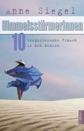 Couverture du produit · Himmelsstürmerinnen: 10 inspirierende Frauen in den Medien