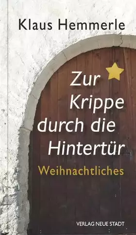 Couverture du produit · Zur Krippe durch die Hintertür: Weihnachtliches