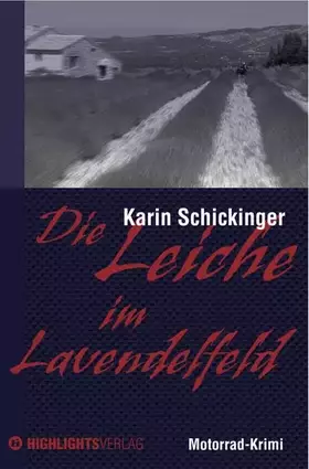 Couverture du produit · Die Leiche im Lavendelfeld: Motorrad-Krimi