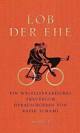 Couverture du produit · Lob der Ehe: Ein weltliterarisches Treuebuch