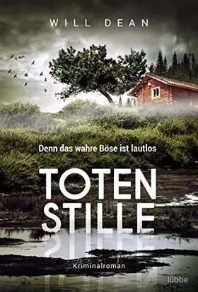 Couverture du produit · Totenstille: Denn das wahre Böse ist lautlos. Kriminalroman
