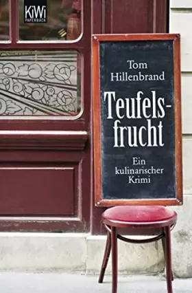 Couverture du produit · Teufelsfrucht: Ein kulinarischer Krimi. Xavier Kieffers erster Fall.