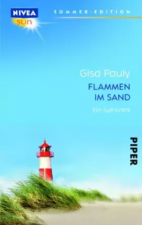 Couverture du produit · Flammen im Sand: Ein Sylt-Krimi (Piper Taschenbuch, Band 30064)