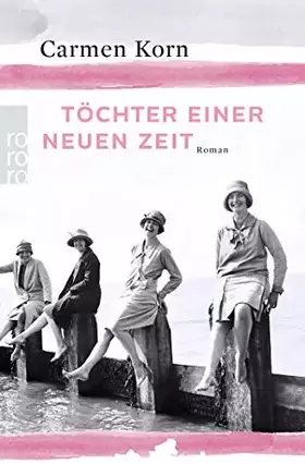 Couverture du produit · Töchter einer neuen Zeit : Roman