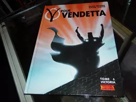 Couverture du produit · V pour vendetta t6 : victoria