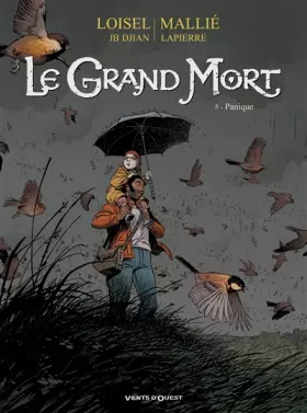 Couverture du produit · Le Grand Mort - Tome 05: Panique