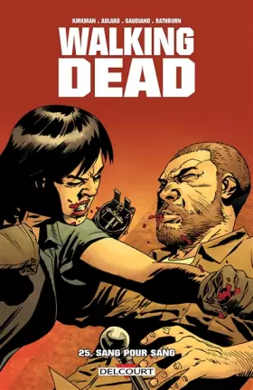 Couverture du produit · Walking Dead 25 Sang pour sang