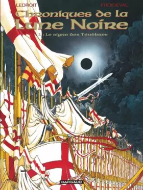 Couverture du produit · Les Chroniques de la Lune noire, tome 1 : Le Signe des ténèbres