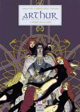 Couverture du produit · Arthur, Tome 7 : Peredur le naïf