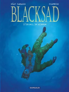 Couverture du produit · Blacksad, tome 4 : L'Enfer, le silence