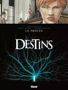 Couverture du produit · Destins, Tome 9 : Le Procès