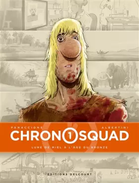 Couverture du produit · Chronosquad T01: Lune de miel à l'âge du bronze