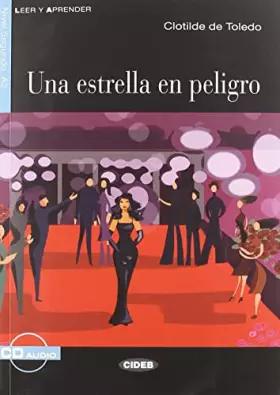 Couverture du produit · Una Estrella en Peligro [With CD (Audio)] [Lingua spagnola]: Una estrella en peligro + CD