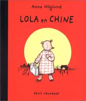 Couverture du produit · Lola en Chine