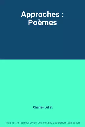 Couverture du produit · Approches : Poèmes