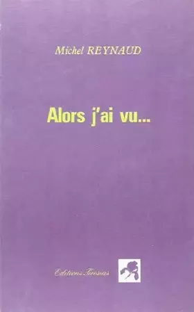 Couverture du produit · Alors j'ai vu