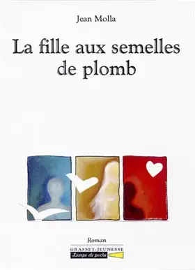 Couverture du produit · La fille aux semelles de plomb