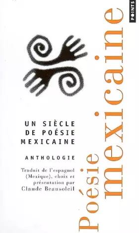 Couverture du produit · Poésie mexicaine. Anthologie