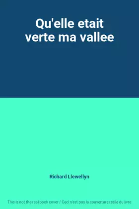 Couverture du produit · Qu'elle etait verte ma vallee