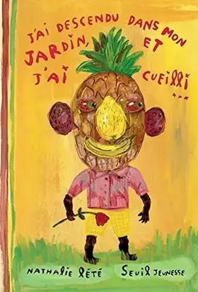 Couverture du produit · J'ai descendu dans mon jardin, et j'ai cueilli