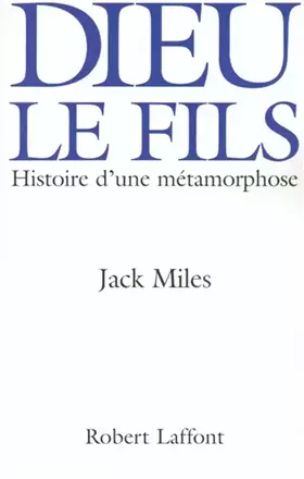 Couverture du produit · Dieu le fils - histoire d'une métamorphose