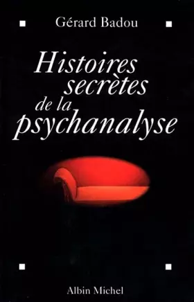 Couverture du produit · Histoires secrètes de la psychanalyse
