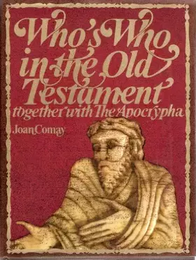 Couverture du produit · Who's Who in the Old Testament, Together with the Apocrypha