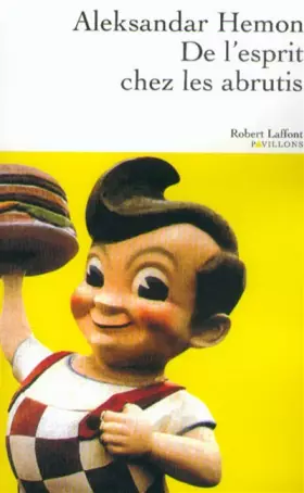 Couverture du produit · De l'esprit chez les abrutis