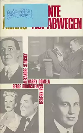Couverture du produit · Talente Auf Abwegen: Alexandre Stavisky, Ivar Kreuger, Serge Rubinstein, Harry Domela