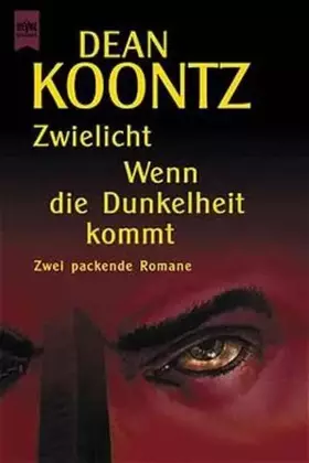 Couverture du produit · Zwielicht / Wenn die Dunkelheit kommt - Zwei Romane in einem Band