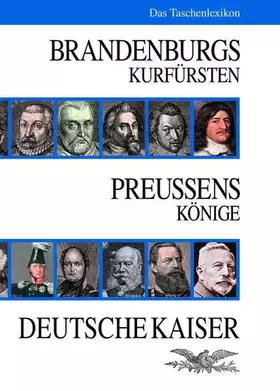 Couverture du produit · Brandenburgs-Preussens Herrscher: Das Taschenlexikon